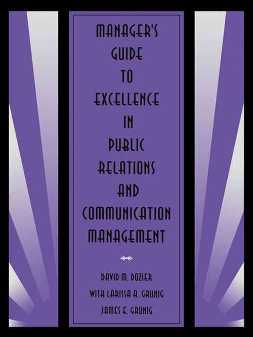 Book cover of Manager's Guide to Excellence in Public Relations and Communication Management