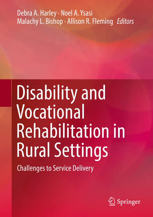 Book cover of Disability and Vocational Rehabilitation in Rural Settings: Challenges to Service Delivery