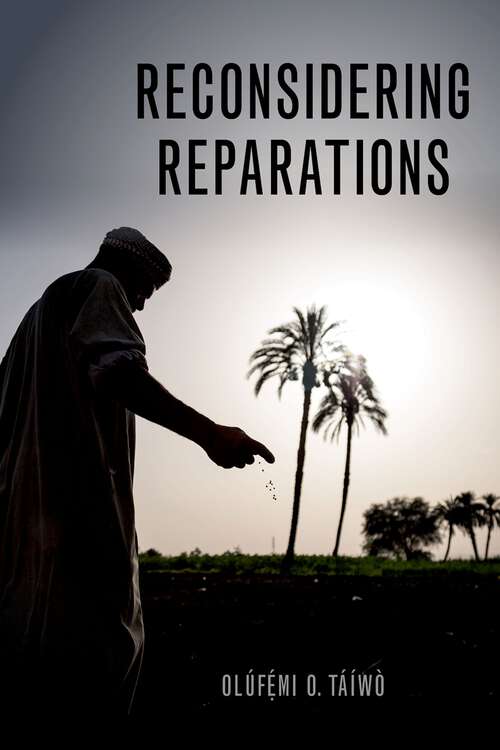 Book cover of Reconsidering Reparations (Philosophy of Race)