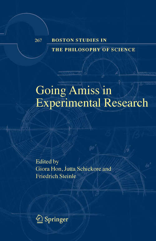 Book cover of Going Amiss in Experimental Research (2009) (Boston Studies in the Philosophy and History of Science #267)