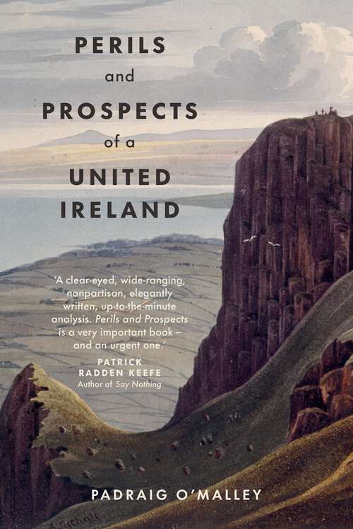 Book cover of Perils and Prospects of a United Ireland