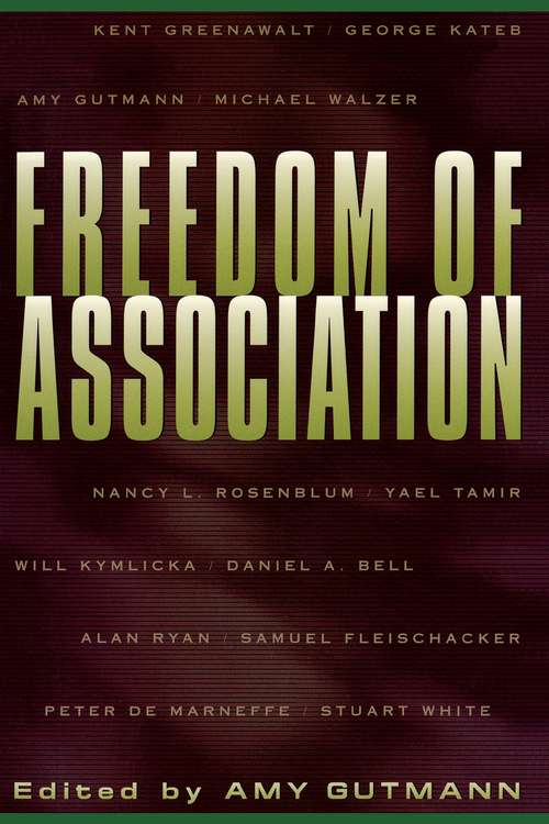 Book cover of Freedom of Association (The University Center for Human Values Series #49)