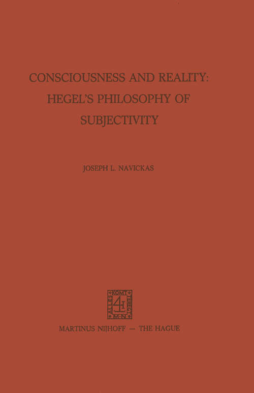 Book cover of Consciousness and Reality: Hegel's Philosophy of Subjectivity (1976)