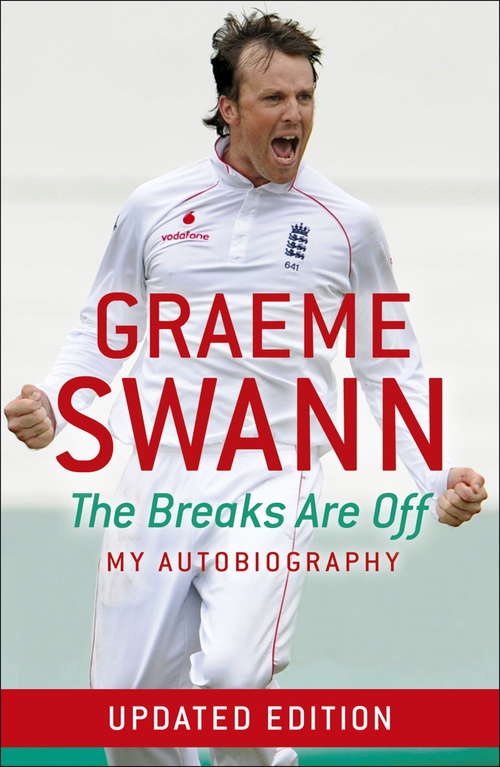 Book cover of Graeme Swann: My rise to the top