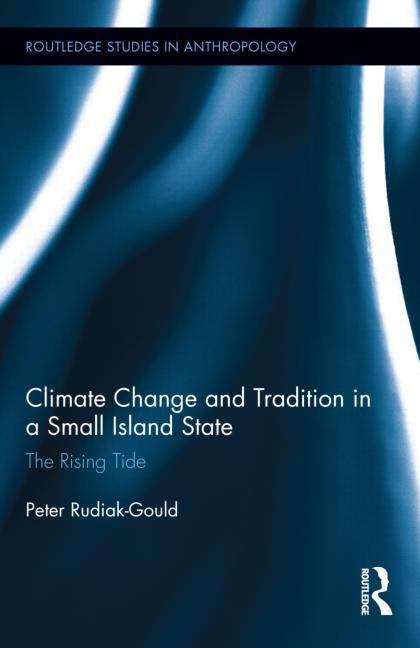 Book cover of Climate Change And Tradition In A Small Island State (PDF)