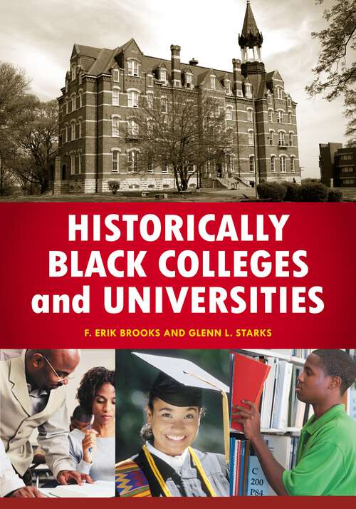 Book cover of Historically Black Colleges and Universities: An Encyclopedia
