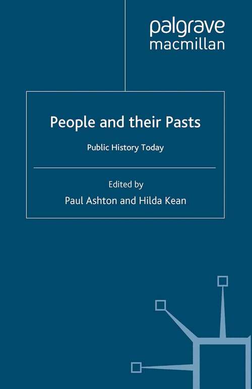 Book cover of People and their Pasts: Public History Today (2009)