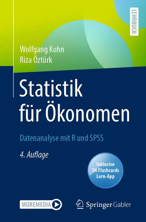 Book cover of Statistik für Ökonomen: Datenanalyse mit R und SPSS (4. Aufl. 2022)
