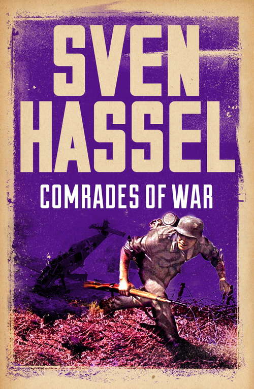 Book cover of Comrades of War (Sven Hassel War Classics)