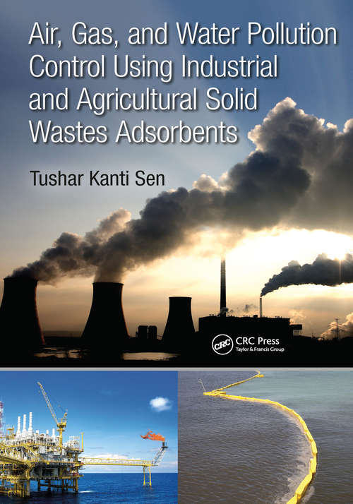 Book cover of Air, Gas, and Water Pollution Control Using Industrial and Agricultural Solid Wastes Adsorbents
