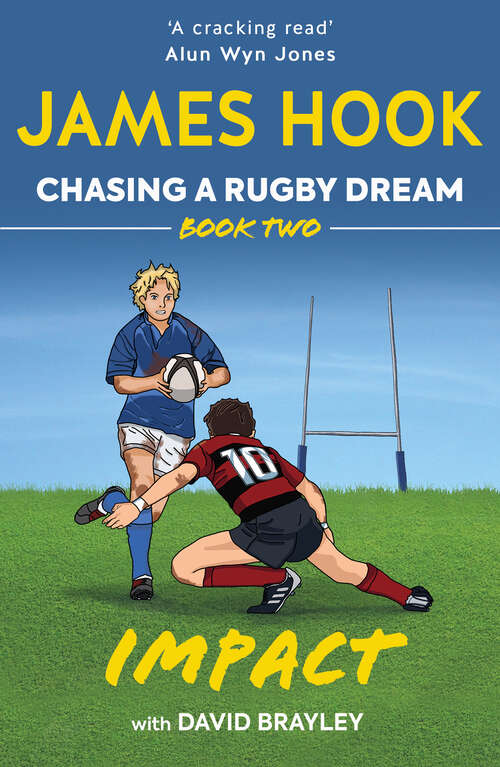 Book cover of Chasing a Rugby Dream: Impact (Chasing a Rugby Dream #2)