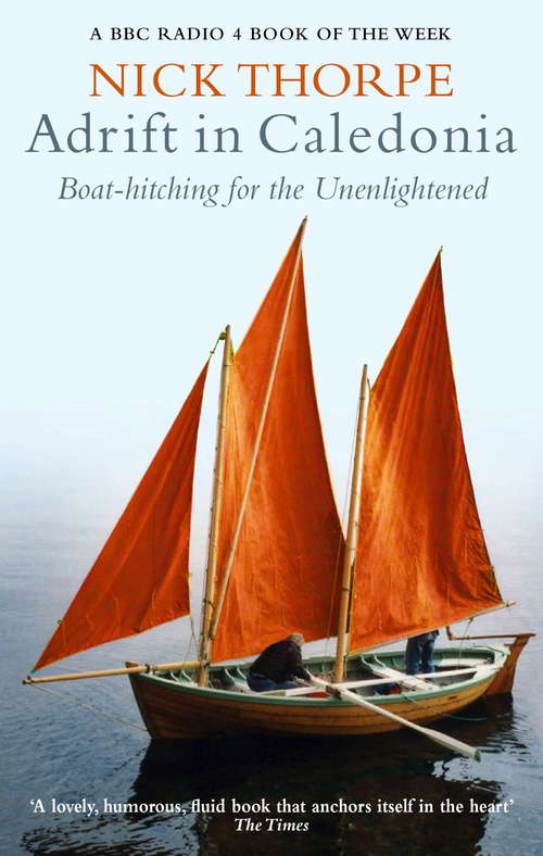 Book cover of Adrift In Caledonia: Boat-Hitching for the Unenlightened