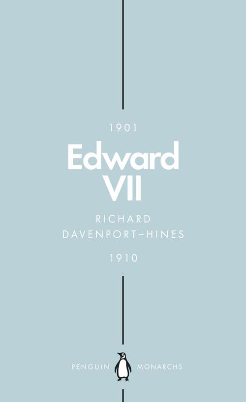 Book cover of Edward VII: The Cosmopolitan King (Penguin Monarchs #14)