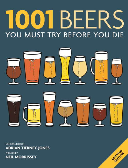 Book cover of 1001 Beers: You Must Try Before You Die (2) (1001)