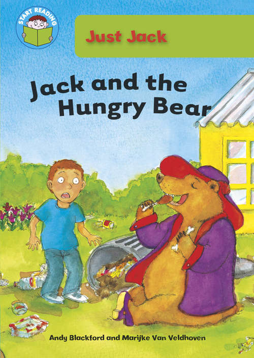 Book cover of Jack and the Hungry Bear (PDF) (Start Reading: Just Jack)