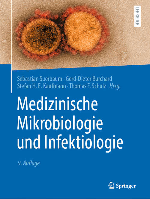 Book cover of Medizinische Mikrobiologie und Infektiologie (9. Aufl. 2020) (Springer-lehrbuch Ser.)
