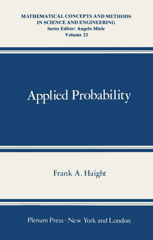 Book cover of Applied Probability (1981) (Mathematical Concepts and Methods in Science and Engineering #23)
