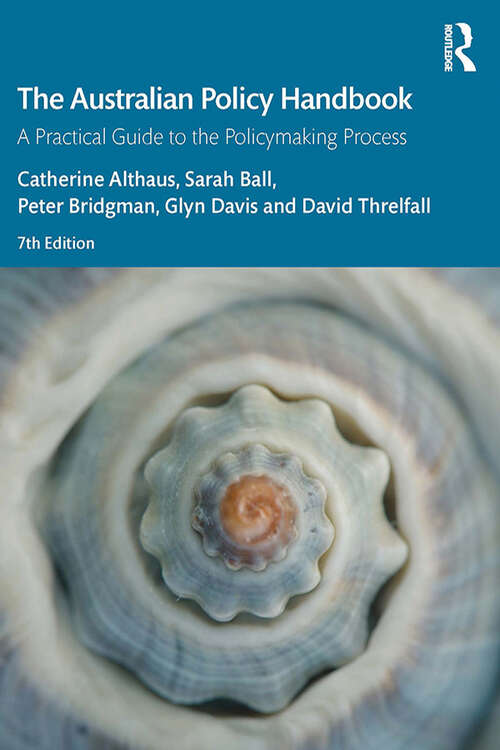 Book cover of The Australian Policy Handbook: A Practical Guide to the Policymaking Process (7)