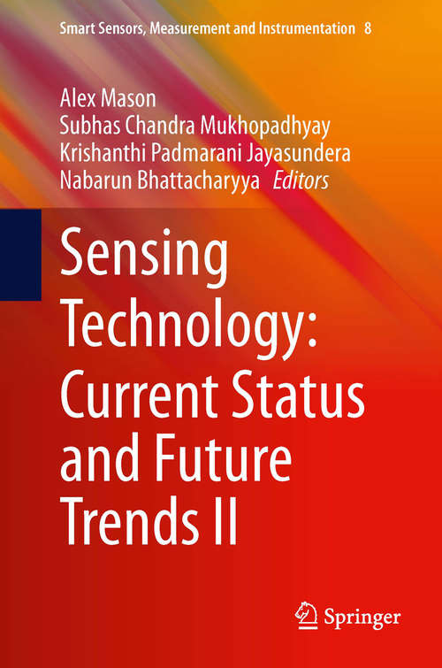 Book cover of Sensing Technology: Current Status And Future Trends Ii (2014) (Smart Sensors, Measurement and Instrumentation #8)
