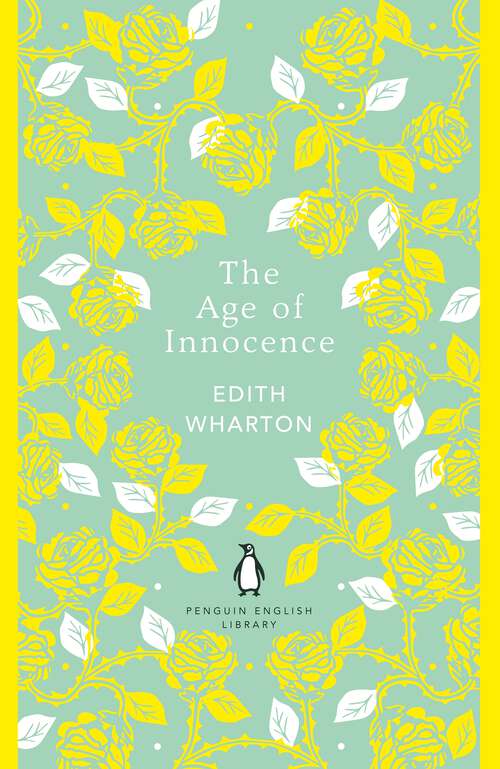 Book cover of The Age of Innocence (The Penguin English Library)