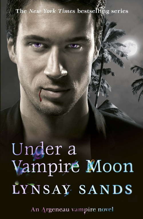 Book cover of Under a Vampire Moon: Book Sixteen (ARGENEAU VAMPIRE #16)