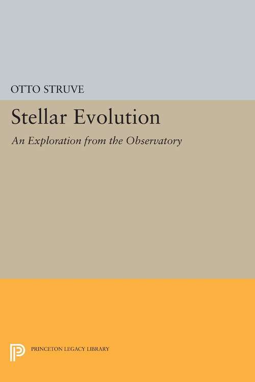 Book cover of Stellar Evolution: An Exploration from the Observatory