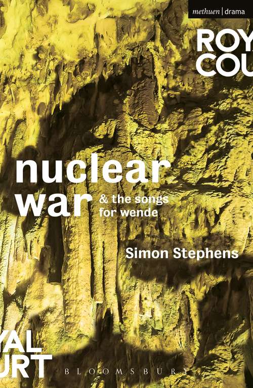 Book cover of Nuclear War & The Songs for Wende (Modern Plays)