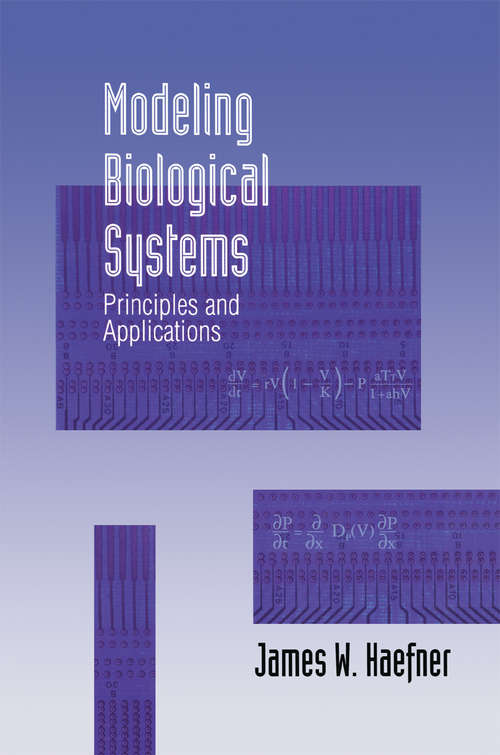 Book cover of Modeling Biological Systems: Principles and Applications (1996)