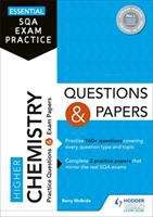 Book cover of Essential SQA Exam Practice: Higher Chemistry Questions and Papers