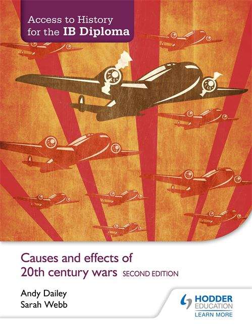 Book cover of Access to History for the IB Diploma: Causes and Effects of 20th-Century Wars (2) (PDF)