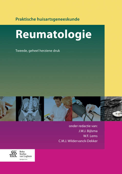 Book cover of Reumatologie: Een Praktische Leidraad (2nd ed. 2015) (Praktische huisartsgeneeskunde)
