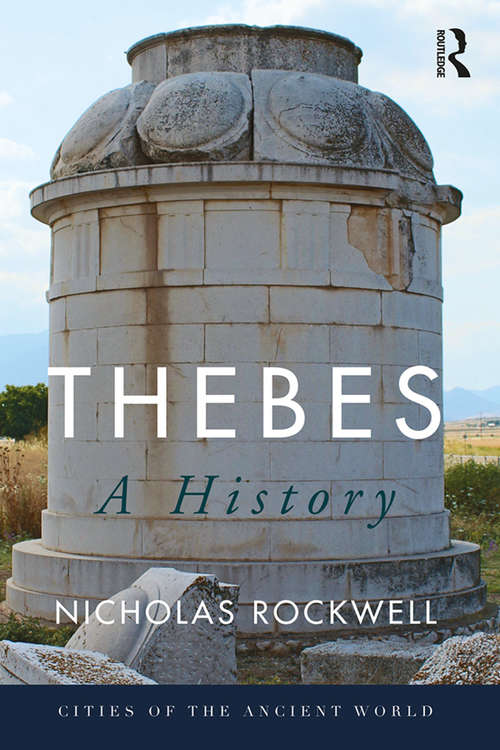 Book cover of Thebes: A History (Cities of the Ancient World)