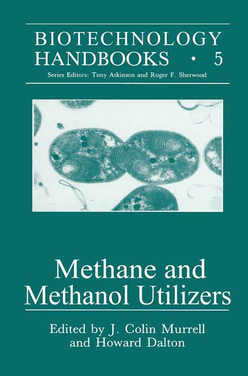 Book cover of Methane and Methanol Utilizers (1992) (Biotechnology Handbooks #5)