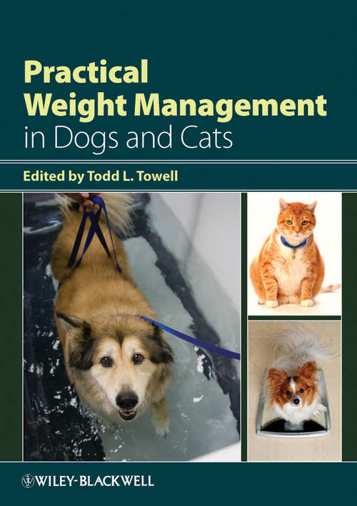 Book cover of Practical Weight Management in Dogs and Cats