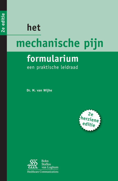 Book cover of Het mechanische pijn formularium: Een praktische leidraad (2nd ed. 2010)