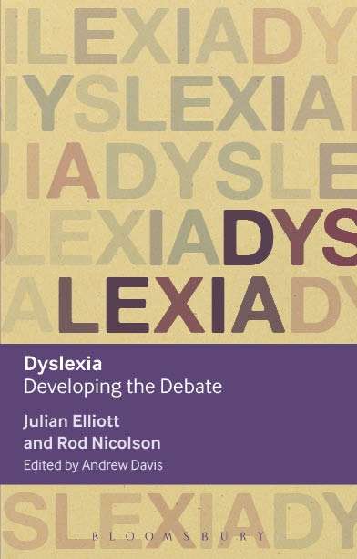 Book cover of Dyslexia: Developing the Debate (Key Debates in Educational Policy)