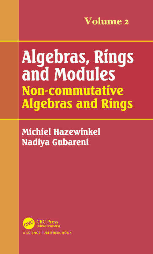 Book cover of Algebras, Rings and Modules, Volume 2: Non-commutative Algebras and Rings