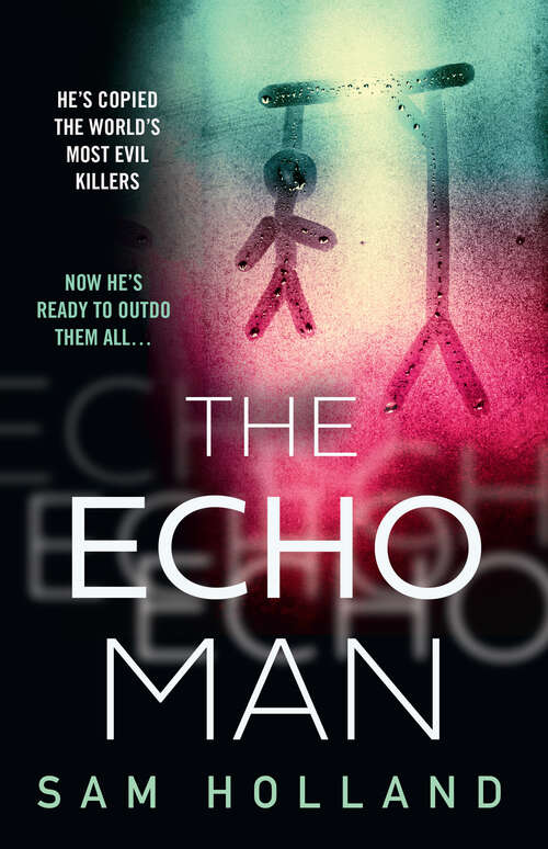 Book cover of The Echo Man (Major Crimes #1)