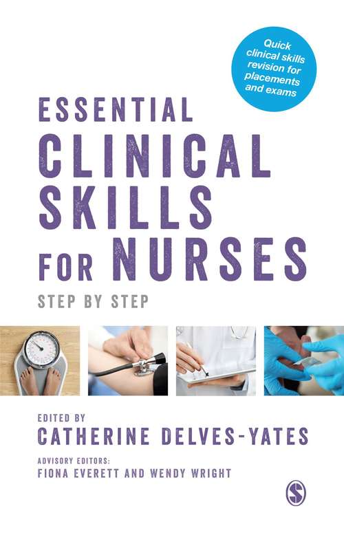 Book cover of Essential Clinical Skills for Nurses: Step by Step