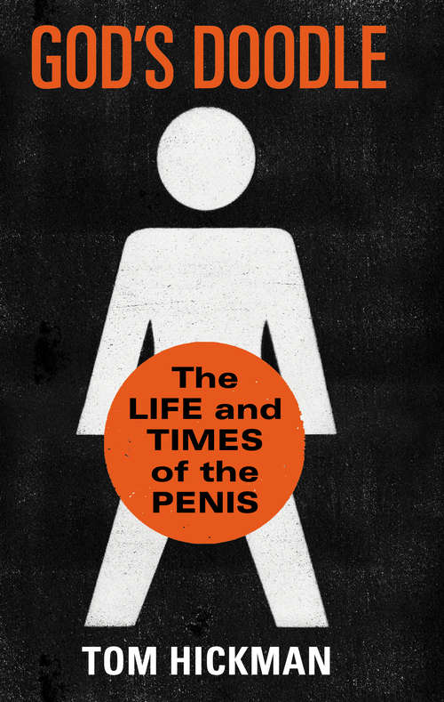 Book cover of God's Doodle: The Life and Times of the Penis