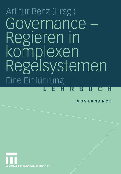 Book cover of Governance - Regieren in komplexen Regelsystemen: Eine Einführung (2004) (Governance)