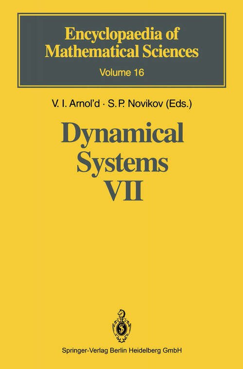 Book cover of Dynamical Systems VII: Integrable Systems Nonholonomic Dynamical Systems (1994) (Encyclopaedia of Mathematical Sciences #16)