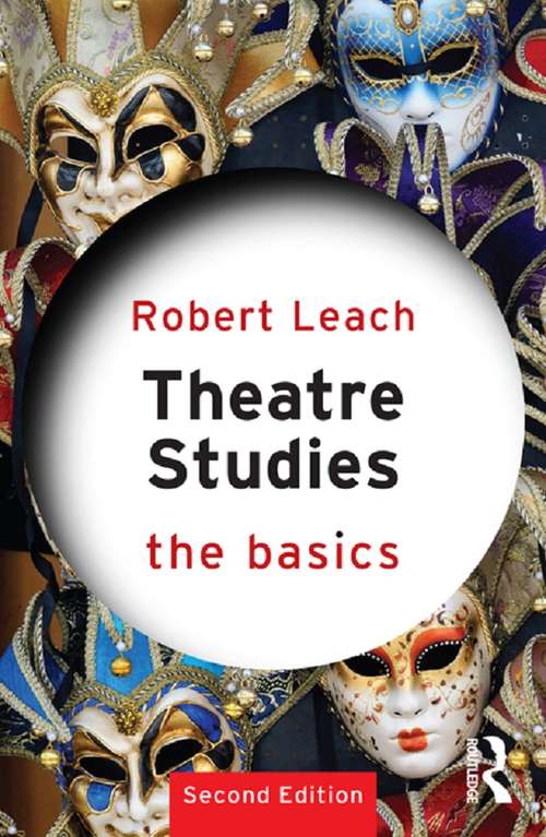 Book cover of Theatre Studies: The Basics (2) (The Basics)