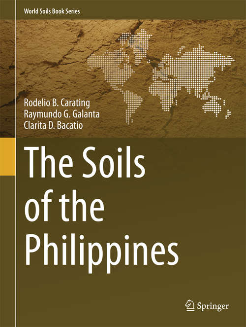 Book cover of The Soils of the Philippines (2014) (World Soils Book Series)