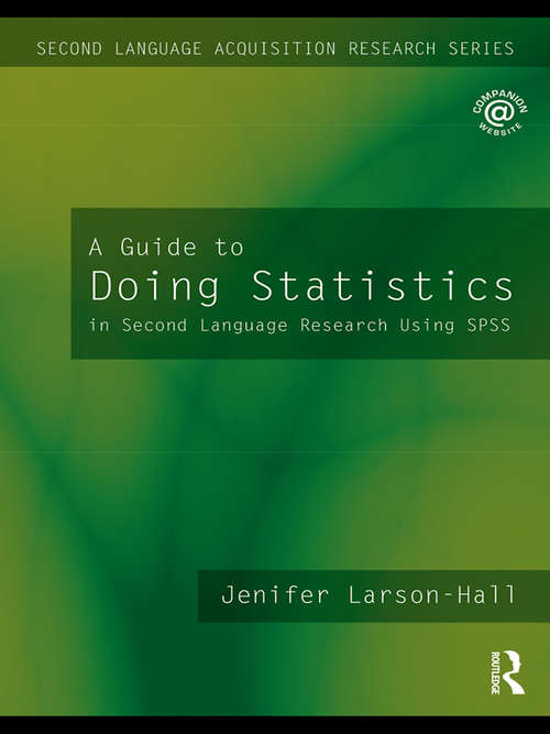 Book cover of A Guide to Doing Statistics in Second Language Research Using SPSS