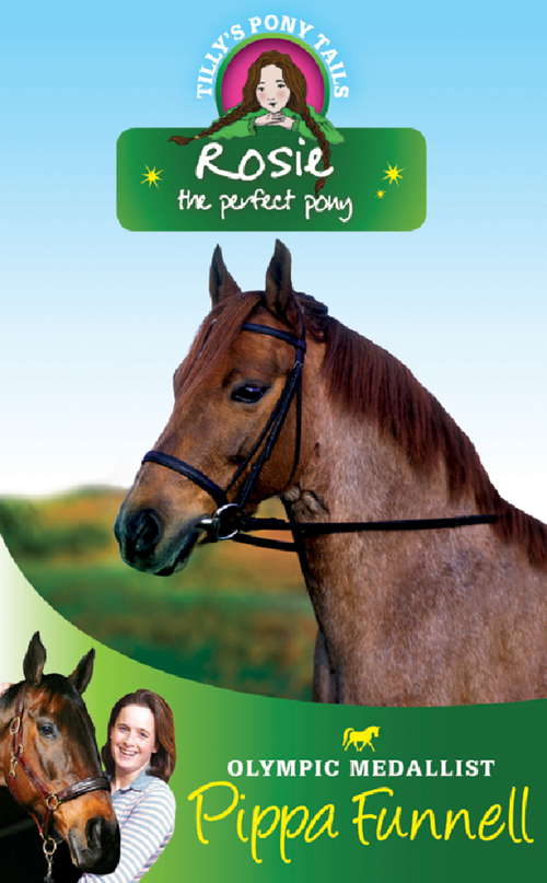 Book cover of Rosie: Book 3 (Tilly's Pony Tails #3)