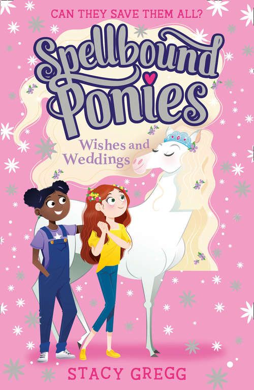 Book cover of Spellbound Ponies: Weddings And Wishes, Fortune And Cookies (Spellbound Ponies #3)