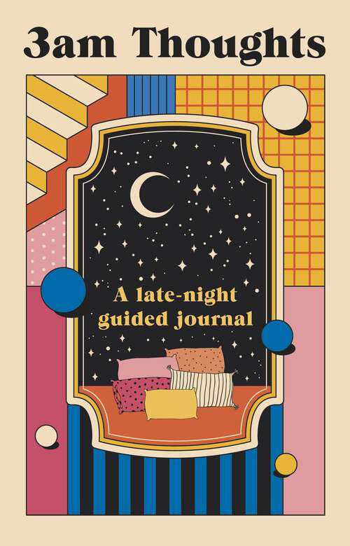 Book cover of 3am Thoughts: A late-night mindfulness journal from the creator of Not Delivered