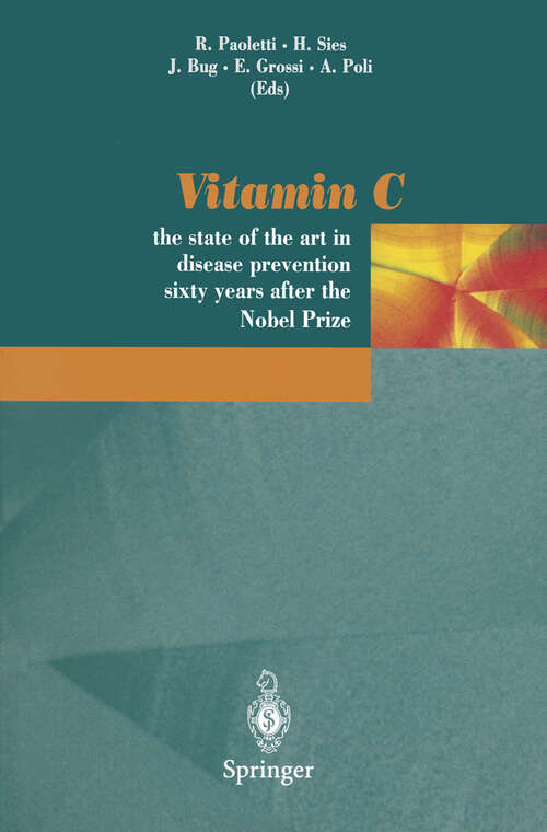 Book cover of Vitamin C: The state of the art in disease prevention sixty years after the Nobel Prize (1998)