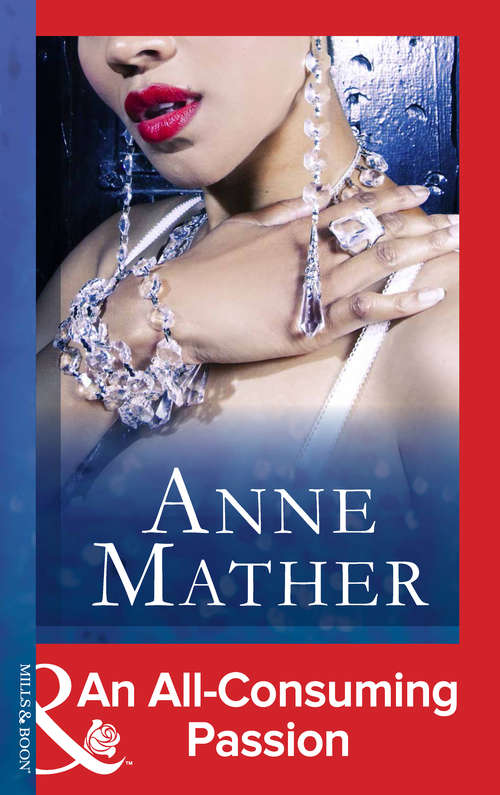 Book cover of An All-Consuming Passion (ePub First edition) (Mills And Boon Modern Ser.)